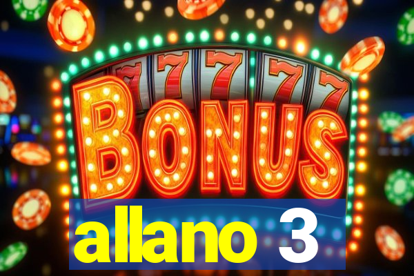 allano 3